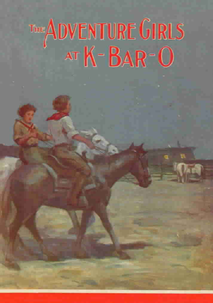 The Adventure Girls at K-Bar-O