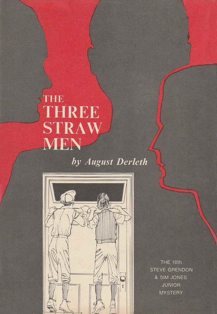 The Three Straw Men
