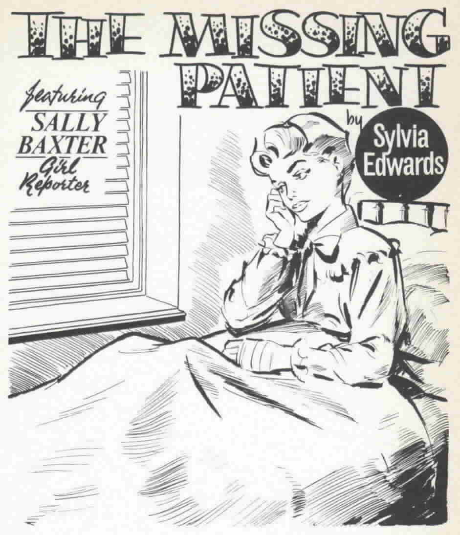 Even in Portugal, a hospital seems the last place to find danger and mystery . . . yet that is exactly what Sally finds at the beginning of this ingenious and exciting story.