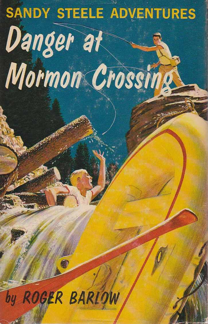 Danger at Mormon Crossing
