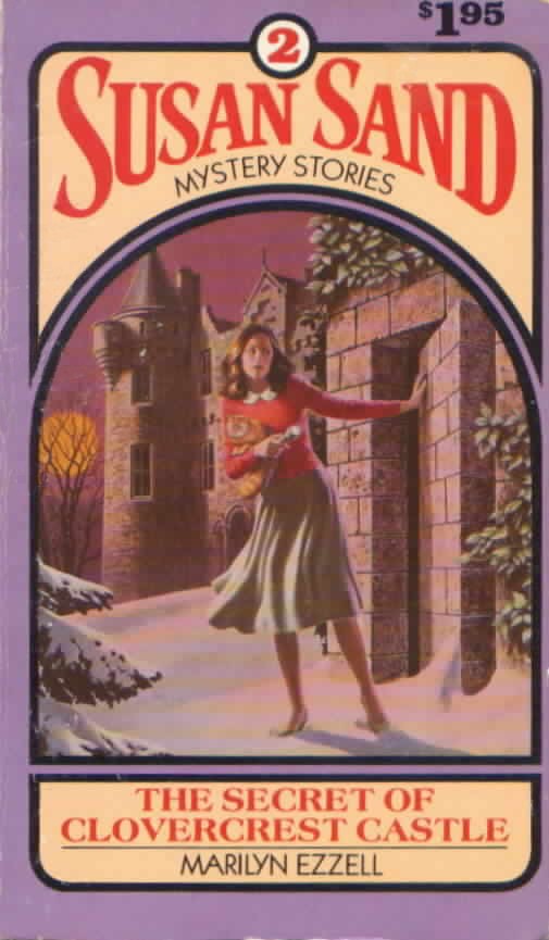 Susan Sand #2 The Secret of Clovercrest Castle