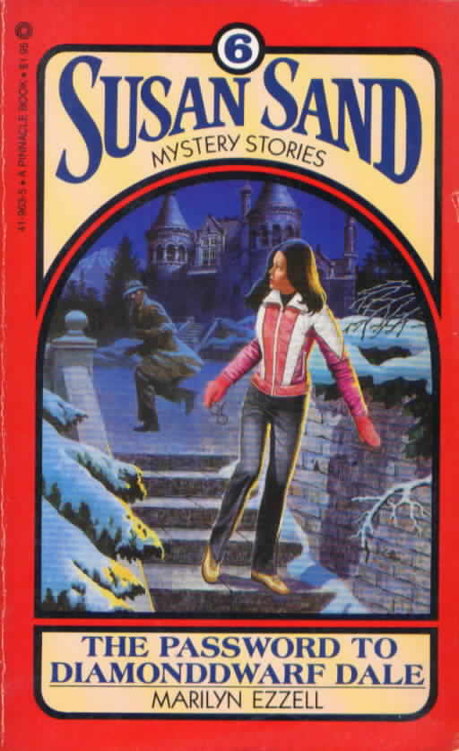 Susan Sand #6 The Password to Diamonddwarf Dale