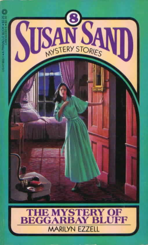 Susan Sand #8 The Mystery of Beggarbay Bluff