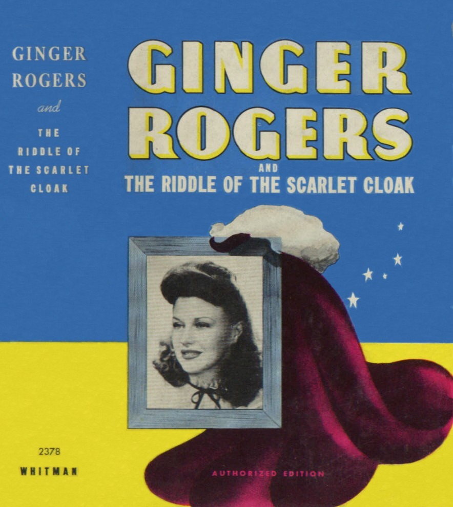 Ginger Rogers and the Riddle of the Scarlet Cloak