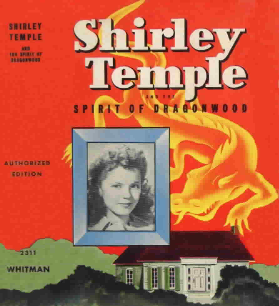 Shirley Temple and the Spirit of Dragonwood